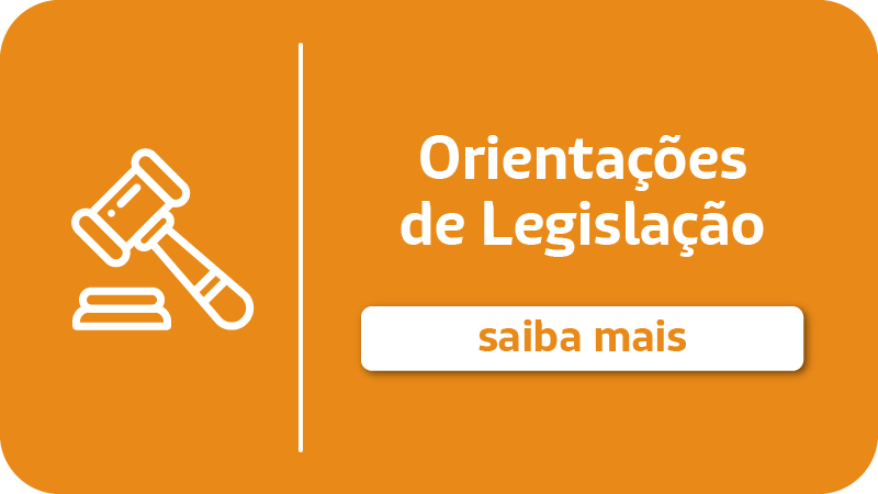 Orientações Legislação