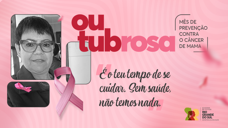 Card da Secretaria da Educação sobre o Outubro Rosa